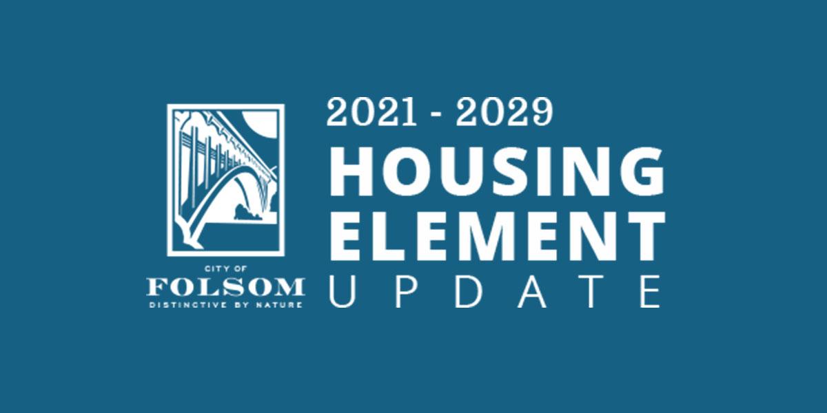 housing element update graphic for 2021-2029 in white text with an all white city of folsom logo to the left on a flat blue background