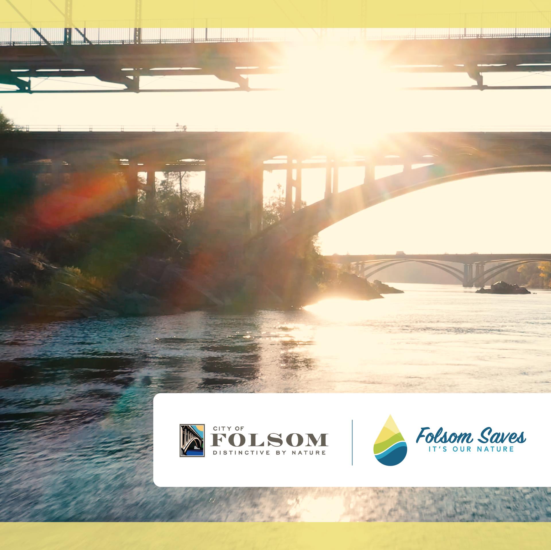 Folsom City Logo and Folsom Saves Logo with pale yellow overlay top and bottom bar with image in the background of the river with bridges and rocks