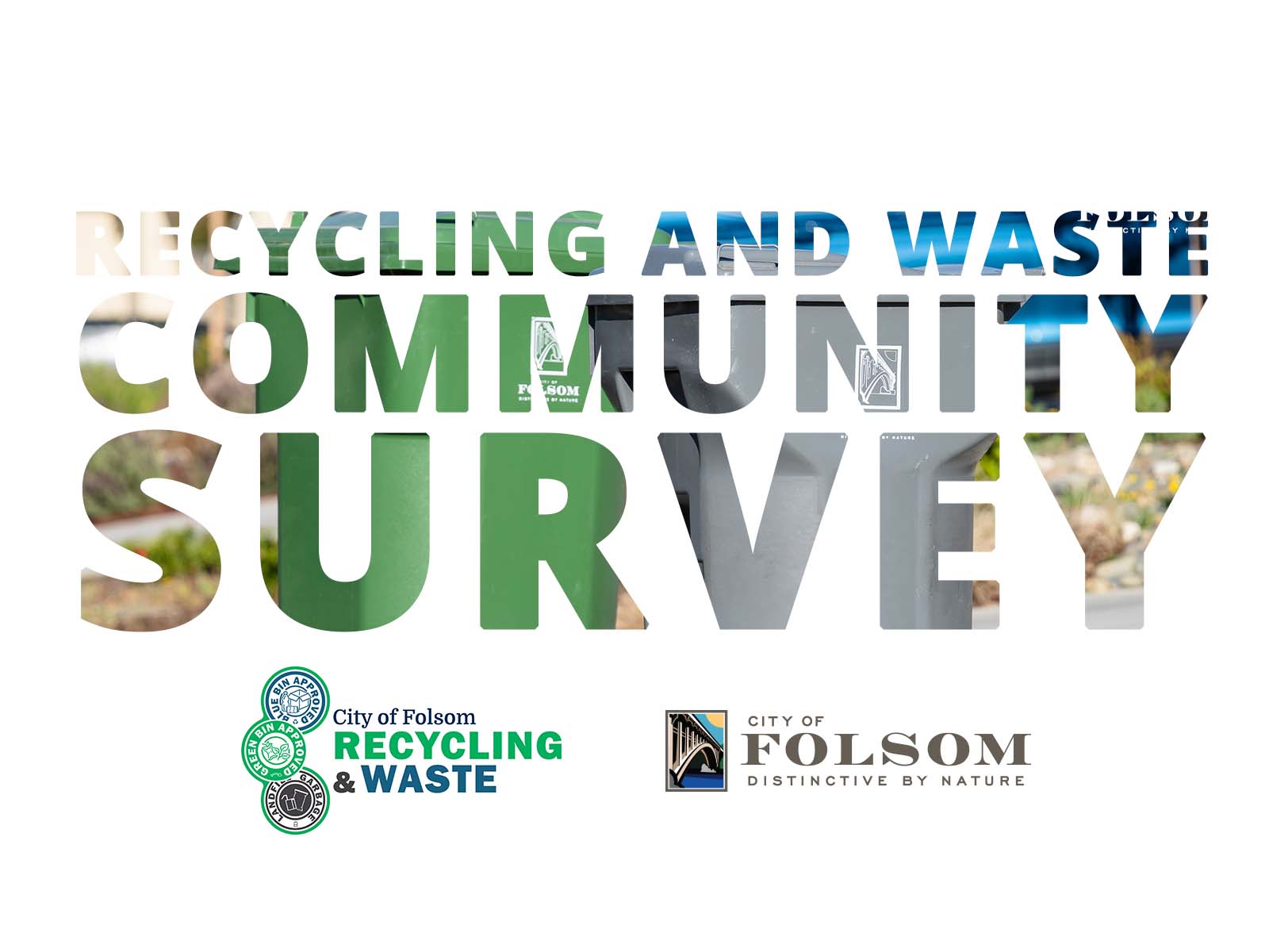recycling and waste community survey graphic on a white background and waste bins image behind the overlay with the city of folsom city and recycling and waste logos at the bottom
